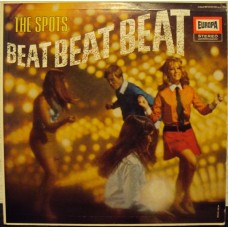 THE SPOTS - Beat Beat Beat